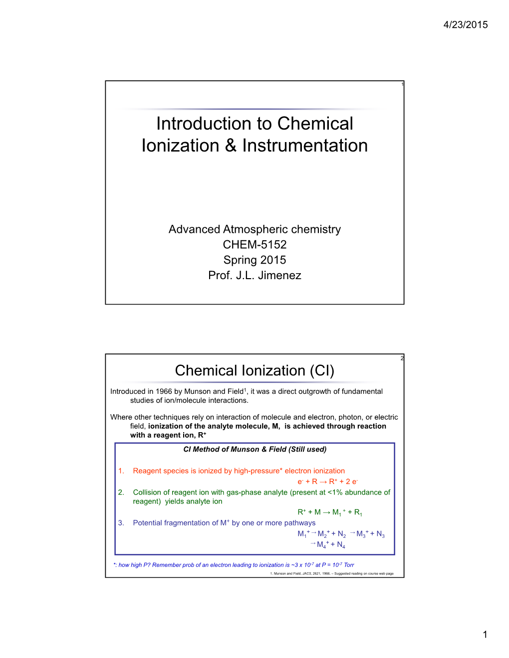 Introduction to Chemical Ionization & Instrumentation