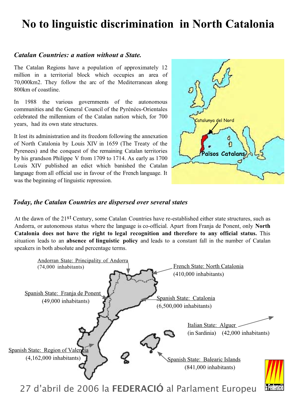 No to Linguistic Discrimination in North Catalonia