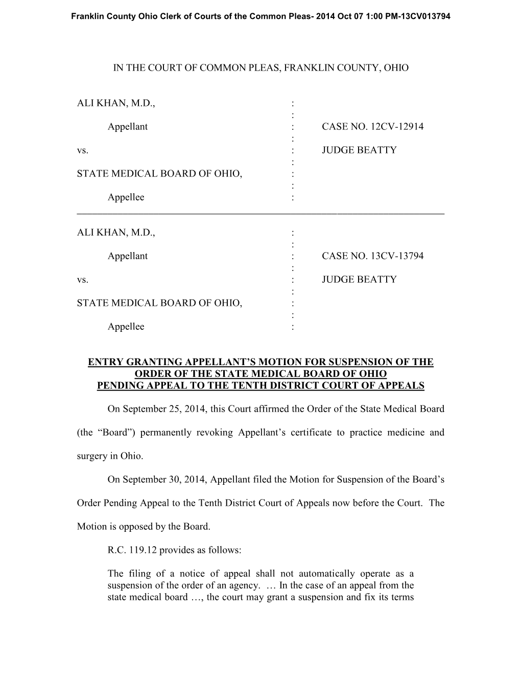 Franklin County Ohio Clerk of Courts of the Common Pleas- 2014 Oct 07 1:00 PM-13CV013794