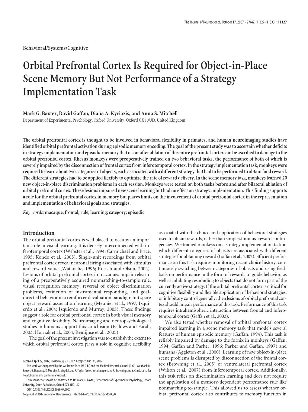 Orbital Prefrontal Cortex Is Required for Object-In-Place Scene Memory but Not Performance of a Strategy Implementation Task