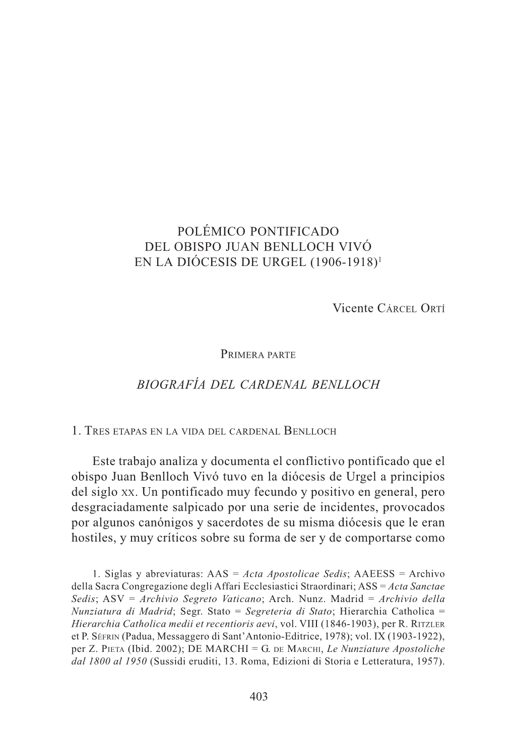 Polémico Pontificado Del Obispo Juan Benlloch Vivó En La Diócesis De Urgel (1906-1918)1