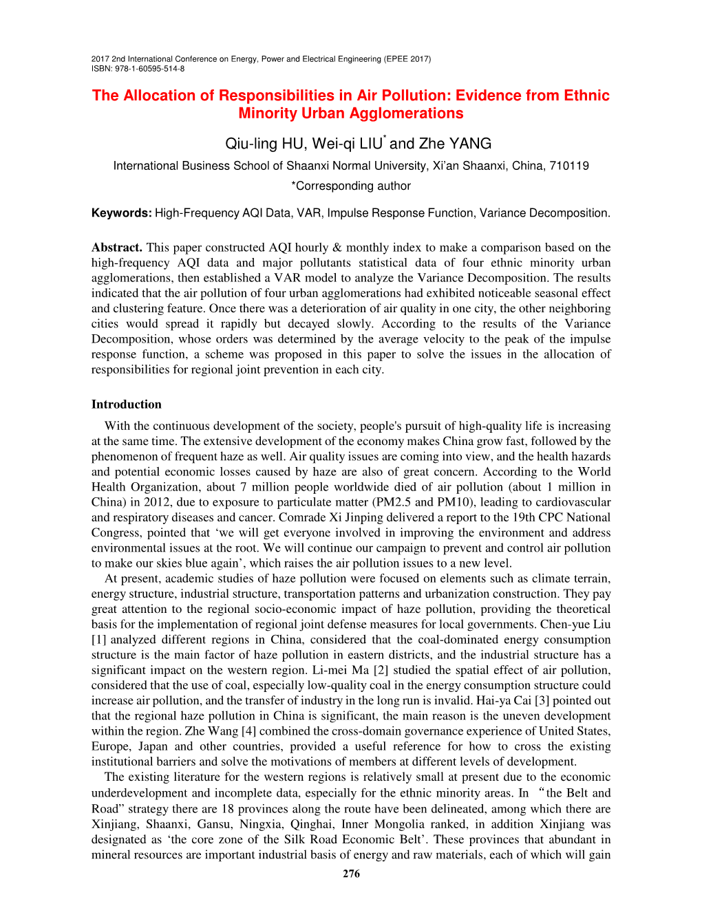 The Allocation of Responsibilities in Air Pollution: Evidence from Ethnic Minority Urban Agglomerations Qiu-Ling HU, Wei-Qi LIU*