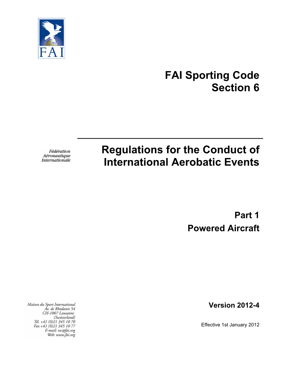 FAI Sporting Code Section 6 Regulations for the Conduct Of