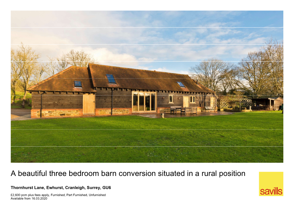 A Beautiful Three Bedroom Barn Conversion Situated in a Rural Position