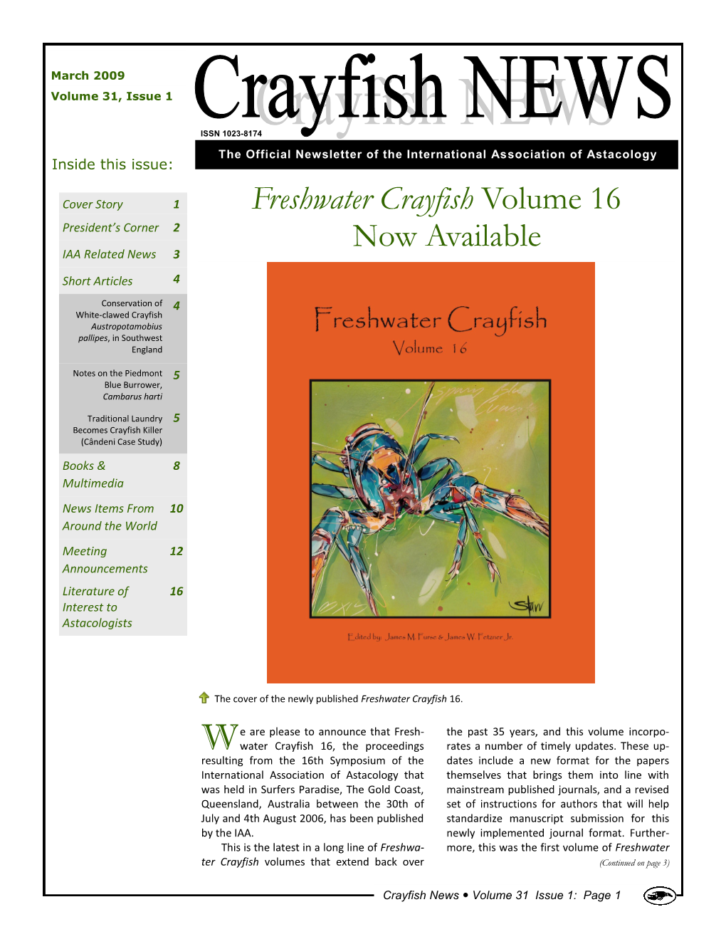 Freshwater Crayfish Volume 16 President’S Corner 2 Now Available IAA Related News 3