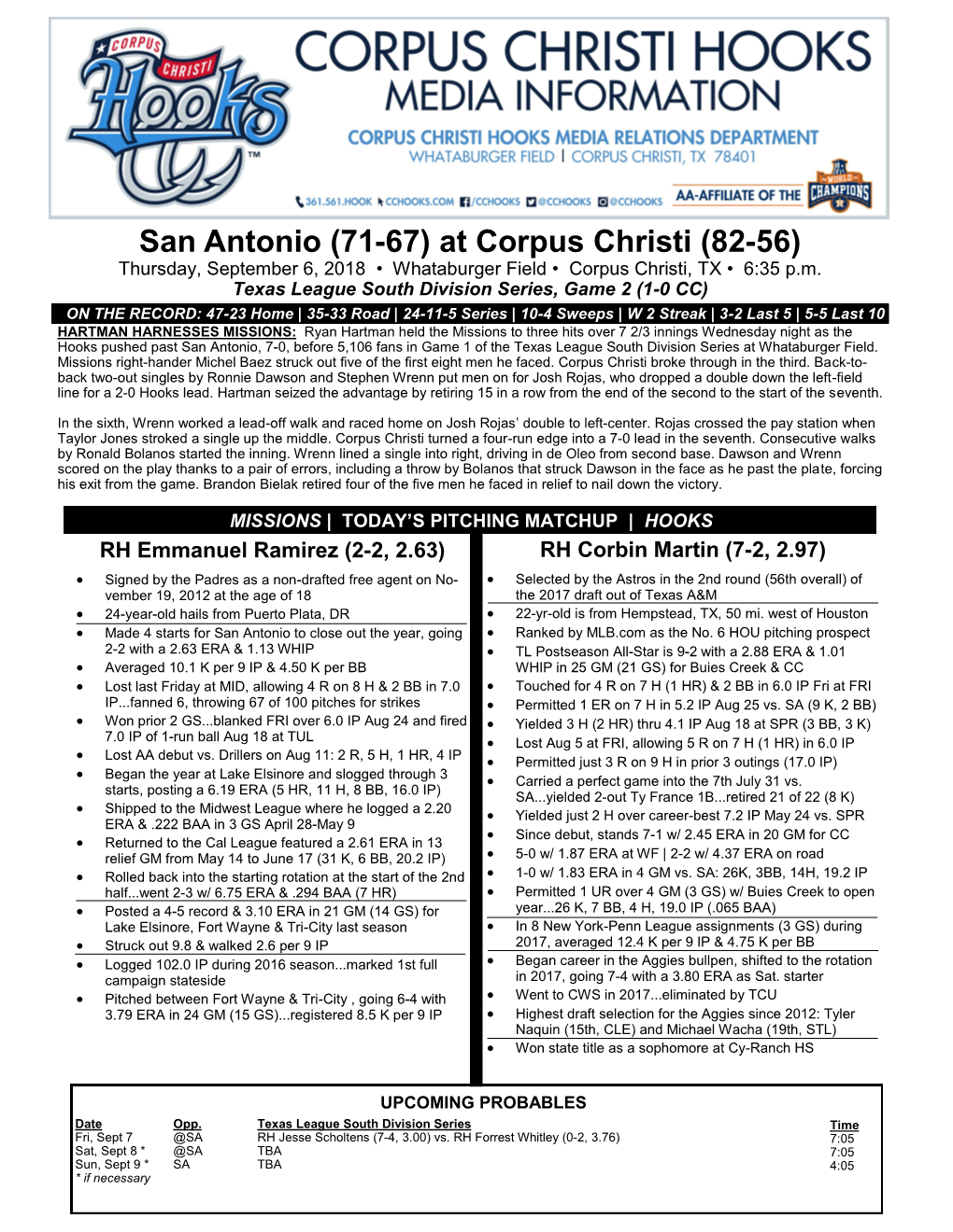 San Antonio (71-67) at Corpus Christi (82-56) Thursday, September 6, 2018 • Whataburger Field • Corpus Christi, TX • 6:35 P.M