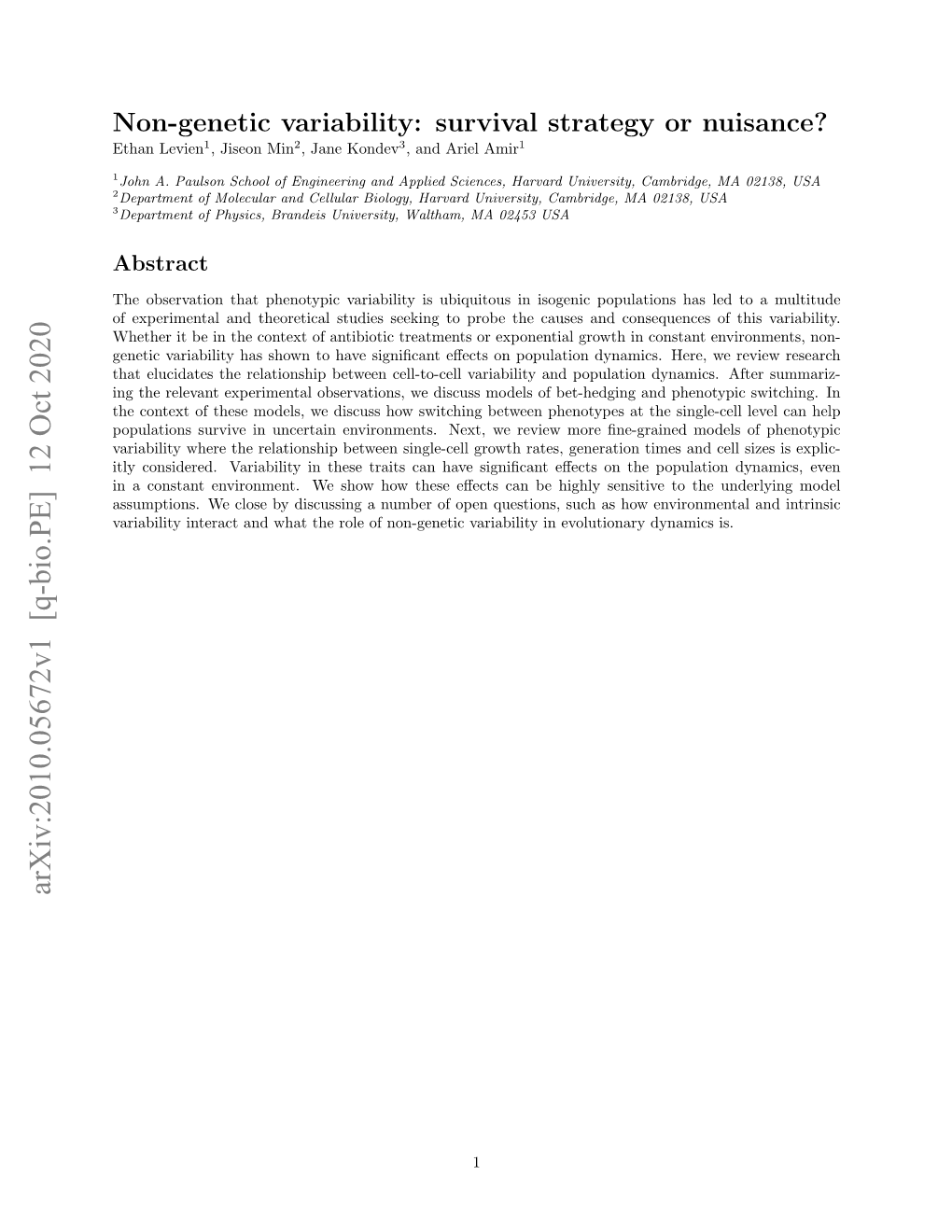 Non-Genetic Variability: Survival Strategy Or Nuisance? Ethan Levien1, Jiseon Min2, Jane Kondev3, and Ariel Amir1