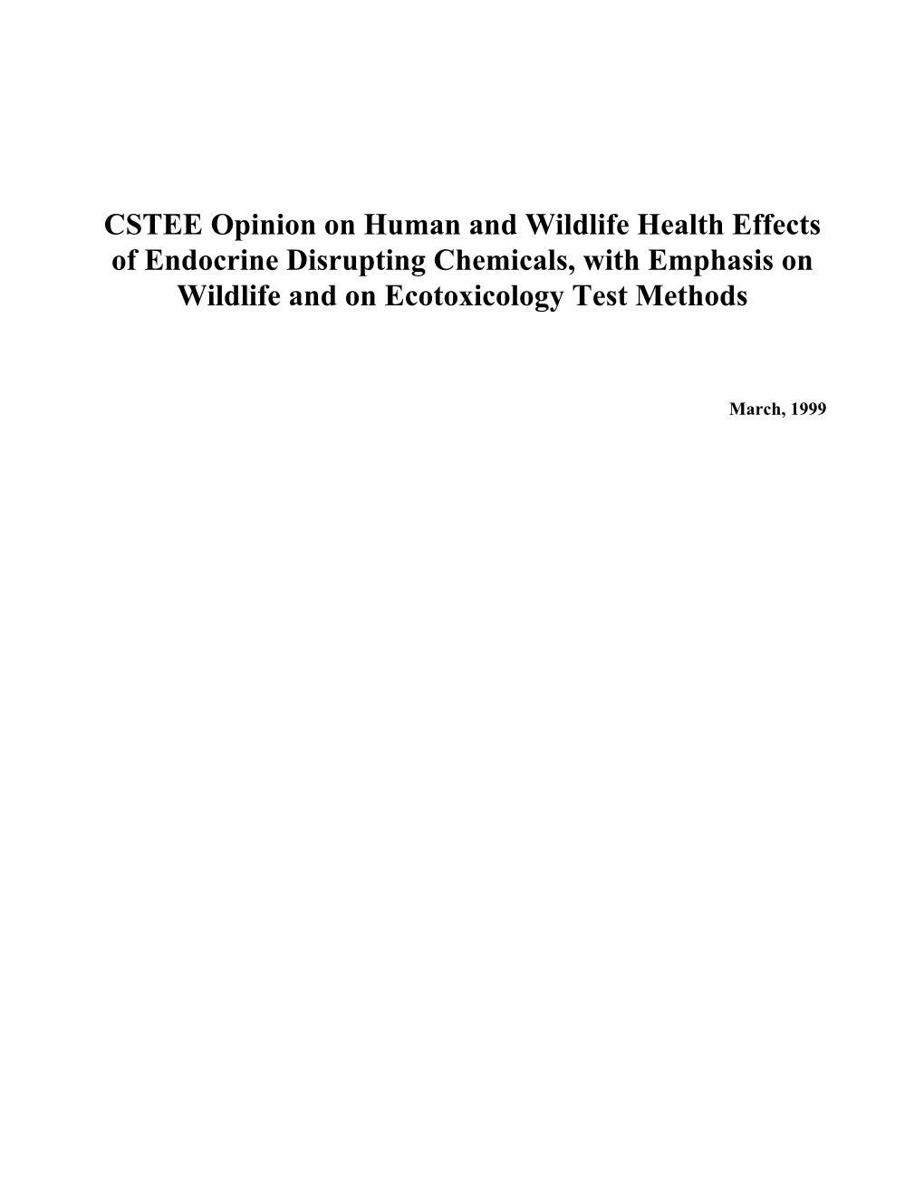 CSTEE Opinion on Human and Wildlife Health Effects of Endocrine Disrupting Chemicals, with Emphasis on Wildlife and on Ecotoxicology Test Methods