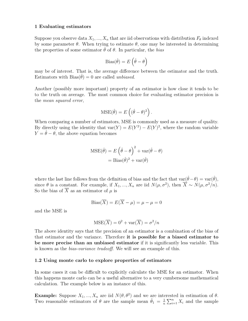 1 Evaluating Estimators Suppose You Observe Data X1, ..., Xn That Are Iid