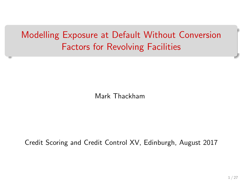 Modelling Exposure at Default Without Conversion Factors for Revolving Facilities