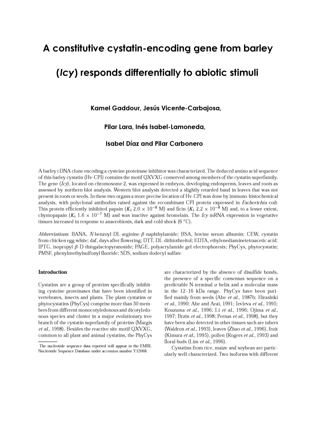 A Constitutive Cystatin-Encoding Gene from Barley (Icy) Responds Differentially to Abiotic Stimuli