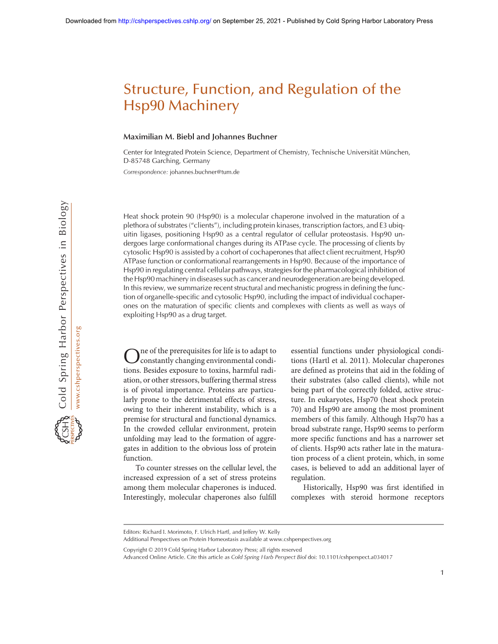 Structure, Function, and Regulation of the Hsp90 Machinery