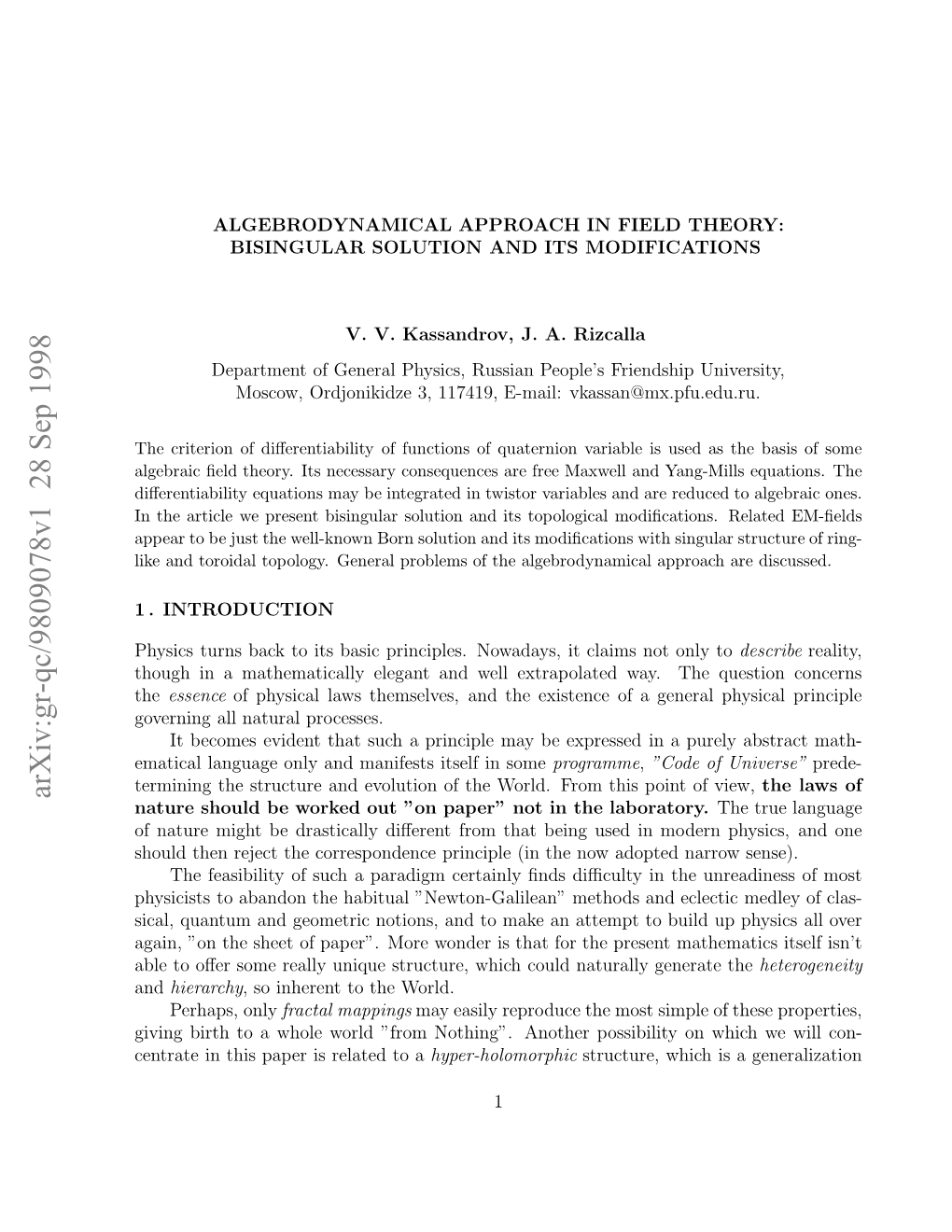 Algebrodynamical Approach in Field Theory: Bisingular Solution and Its