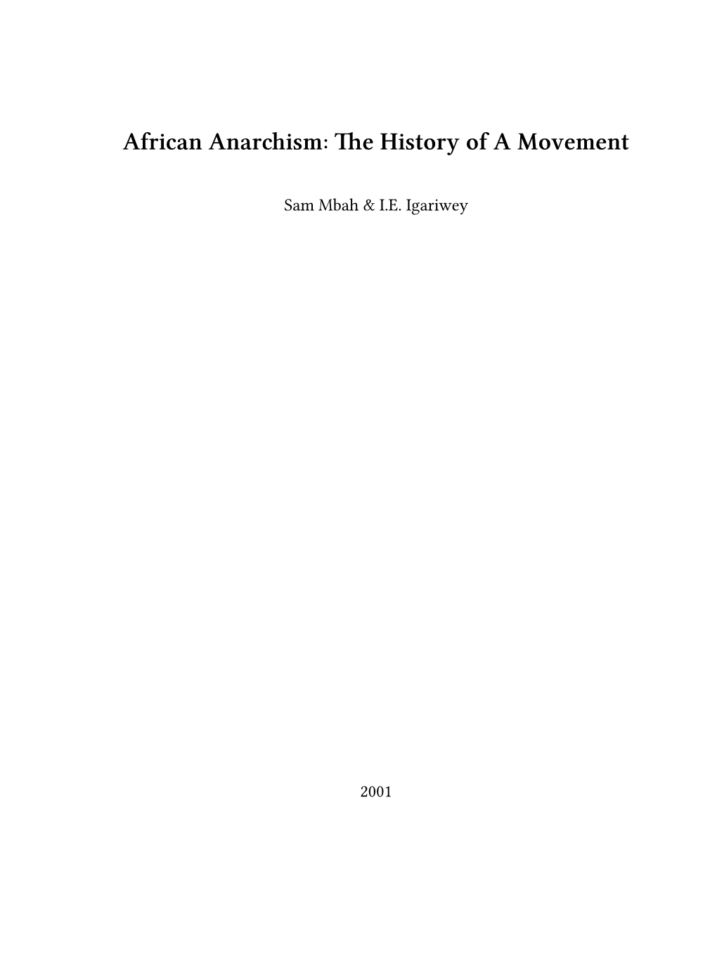 African Anarchism: the History of a Movement