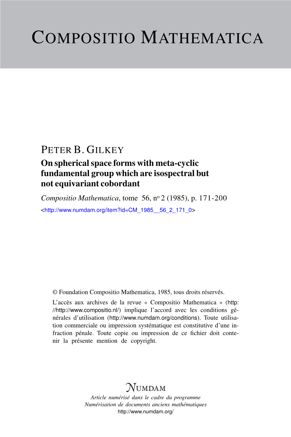 On Spherical Space Forms with Meta-Cyclic Fundamental Group Which Are Isospectral but Not Equivariant Cobordant Compositio Mathematica, Tome 56, No 2 (1985), P