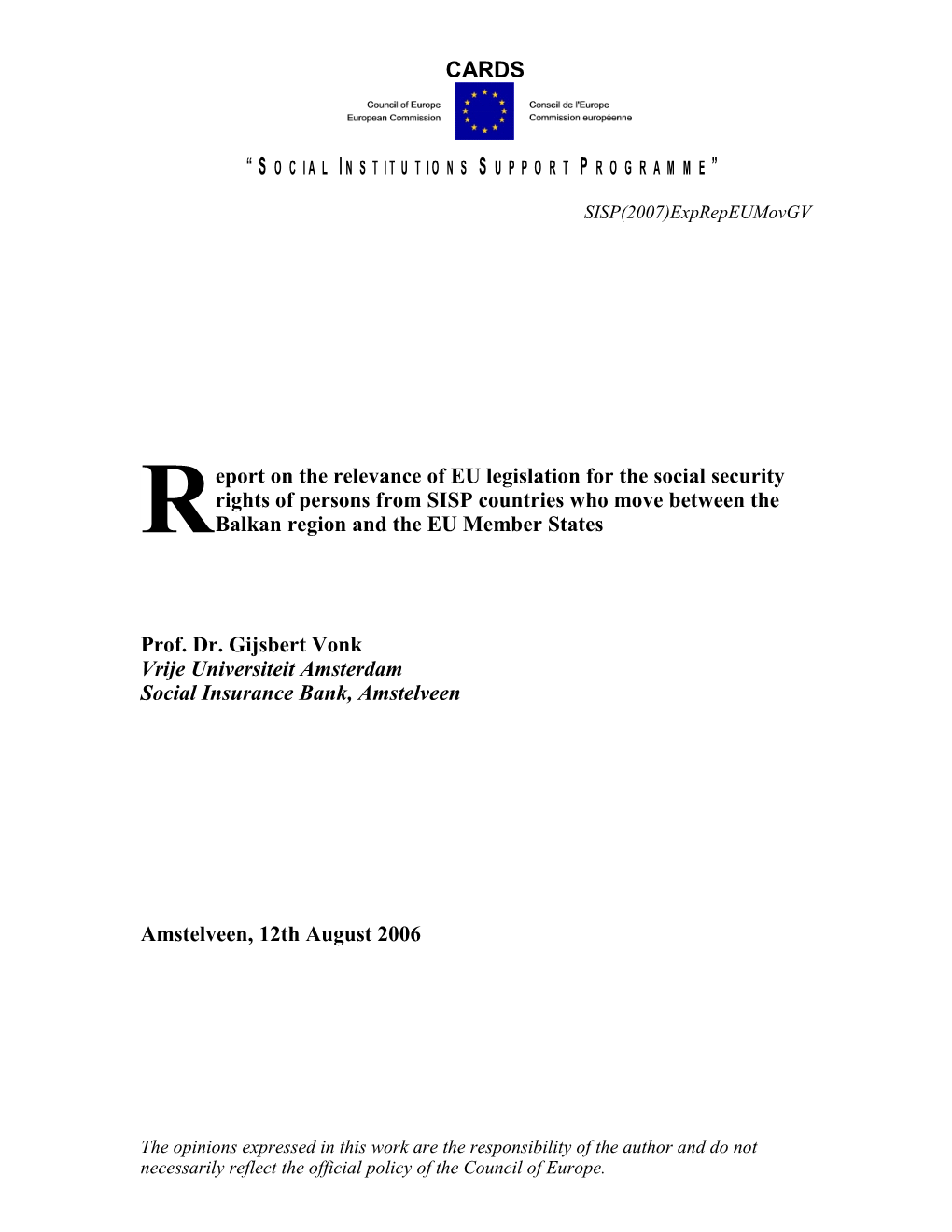 Report on the Value of EU-Legislation for the Social Security R