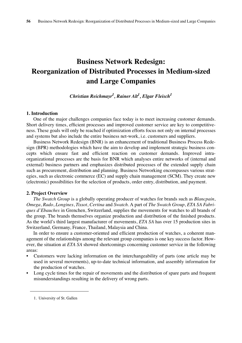 Business Network Redesign: Reorganization of Distributed Processes in Medium-Sized and Large Companies