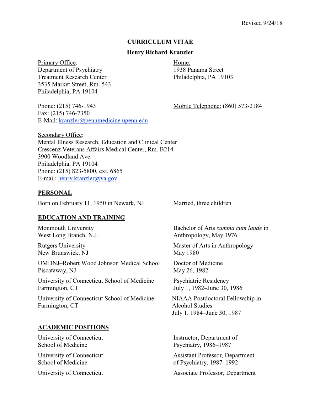 Department of Psychiatry 1938 Panama Street Treatment Research Center Philadelphia, PA 19103 3535 Market Street, Rm