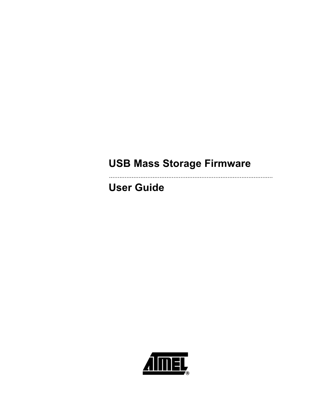 USB Mass Storage Firmware User Guide