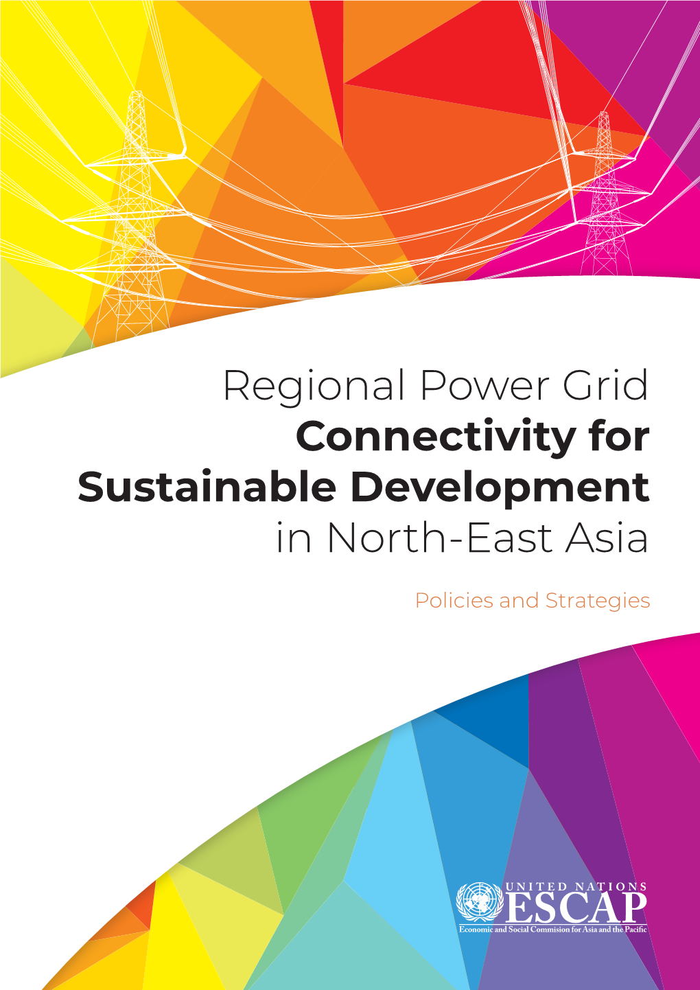 Regional Power Grid Connectivity for Sustainable Development in North-East Asia