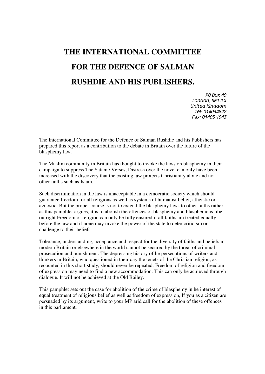 The International Committee for the Defence of Salman Rushdie and His Publishers