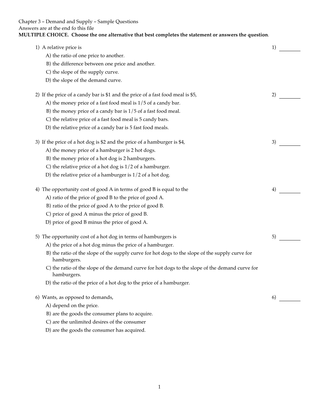 Chapter 3 - Demand and Supply - Sample Questions Answers Are at the End Fo This File MULTIPLE CHOICE