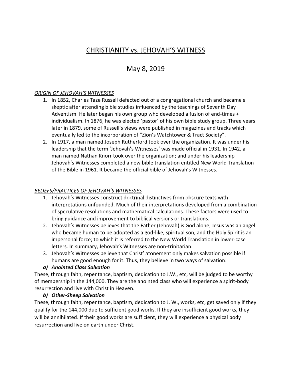 CHRISTIANITY Vs. JEHOVAH's WITNESS May 8, 2019