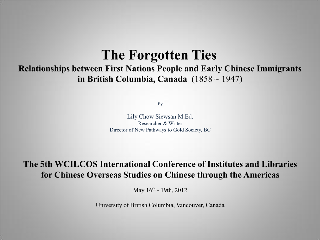 The Forgotten Ties First Nations and Early Chinese Immigrants Relationship in BC