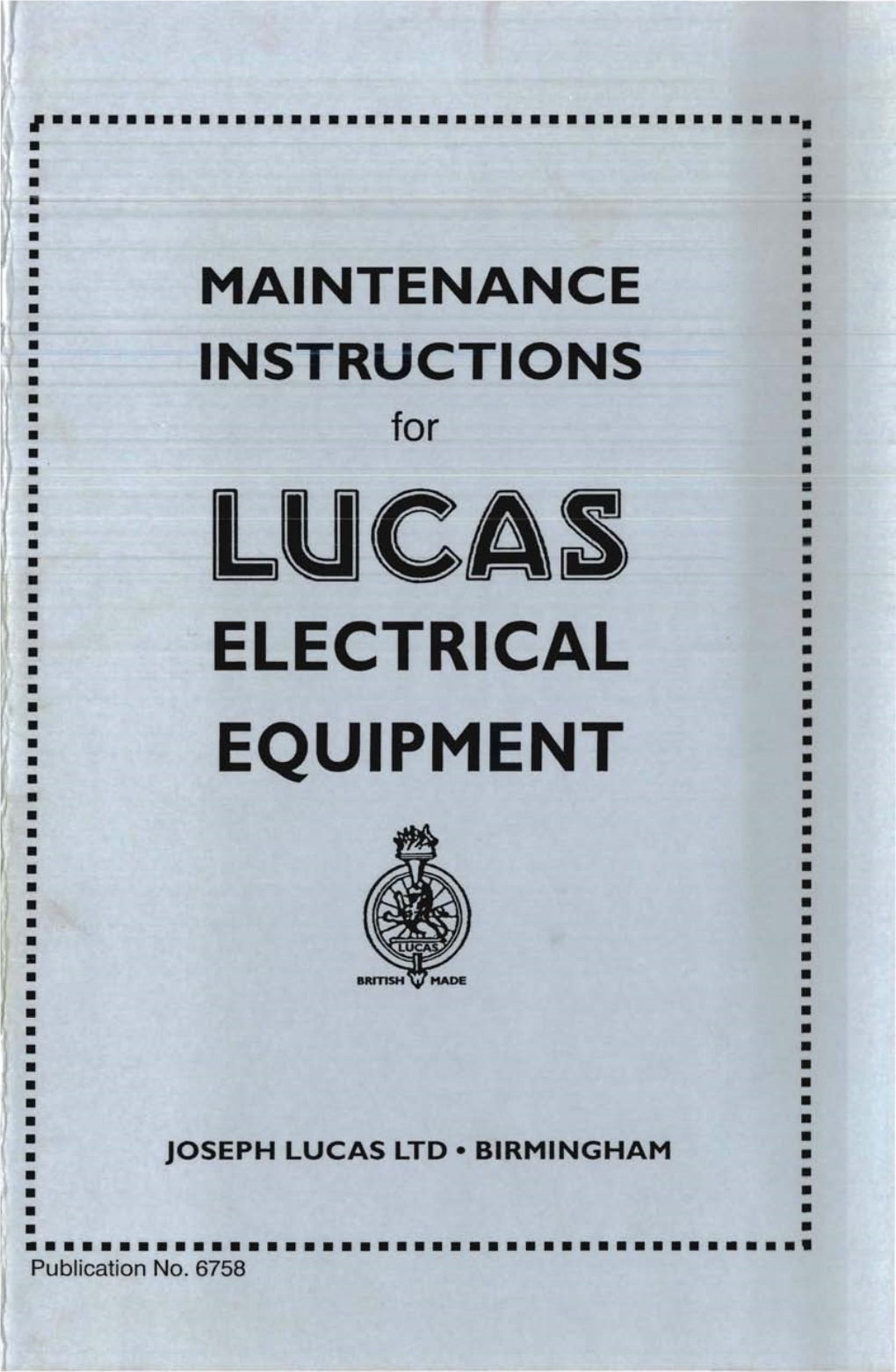 Maintenance Instructions for Lucas Electrical Equipment