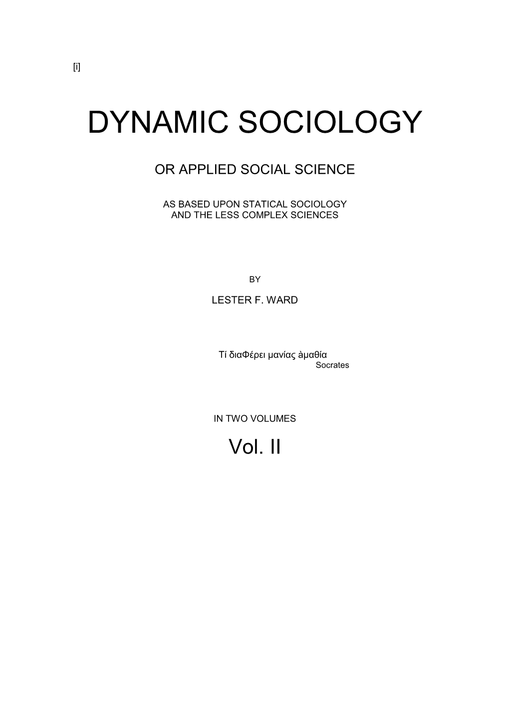 Lester F. Ward: Dynamic Sociology (1883)