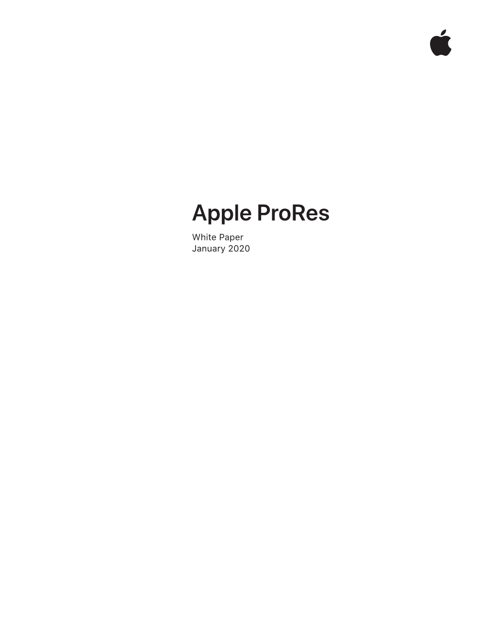 Apple Prores White Paper January 2020 Contents