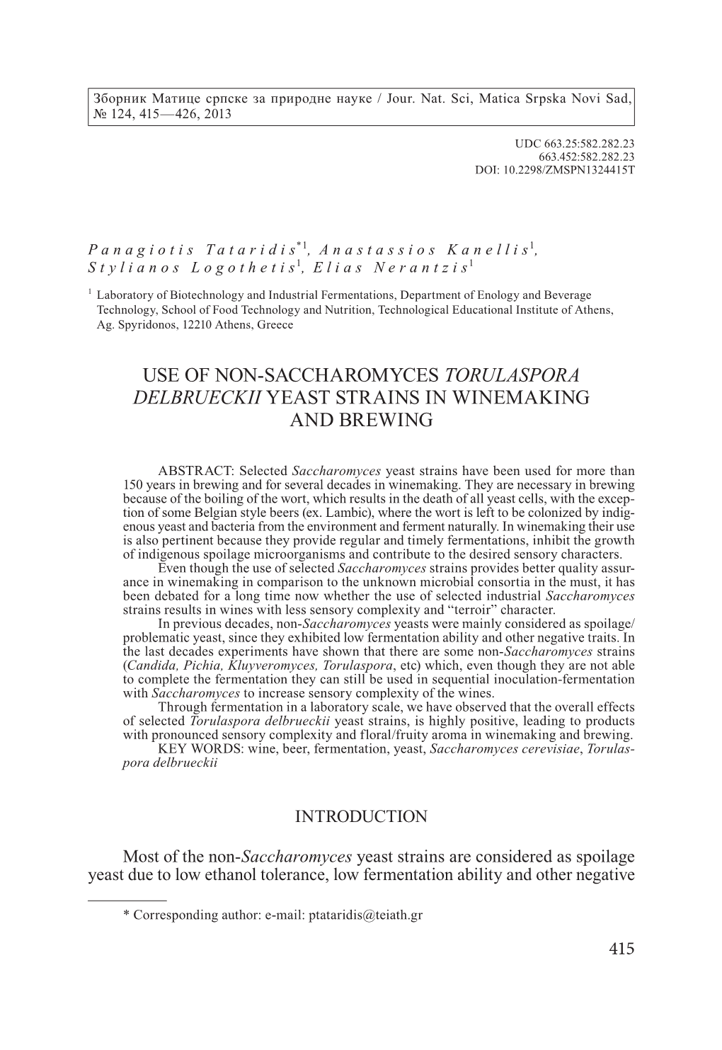 Use of Non-Saccharomyces Torulaspora Delbrueckii Yeast Strains in Winemaking and Brewing