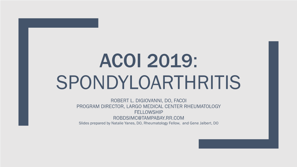 Acoi 2019: Spondyloarthritis Robert L