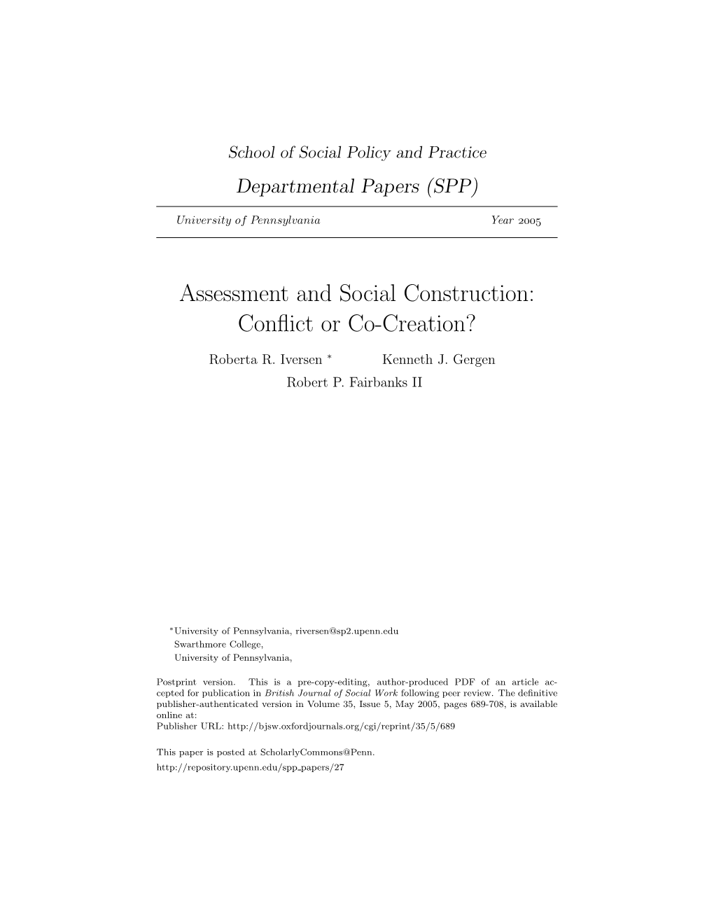 Assessment and Social Construction: Conflict Or Co-Creation? Roberta Rehner Iversen, Kenneth J