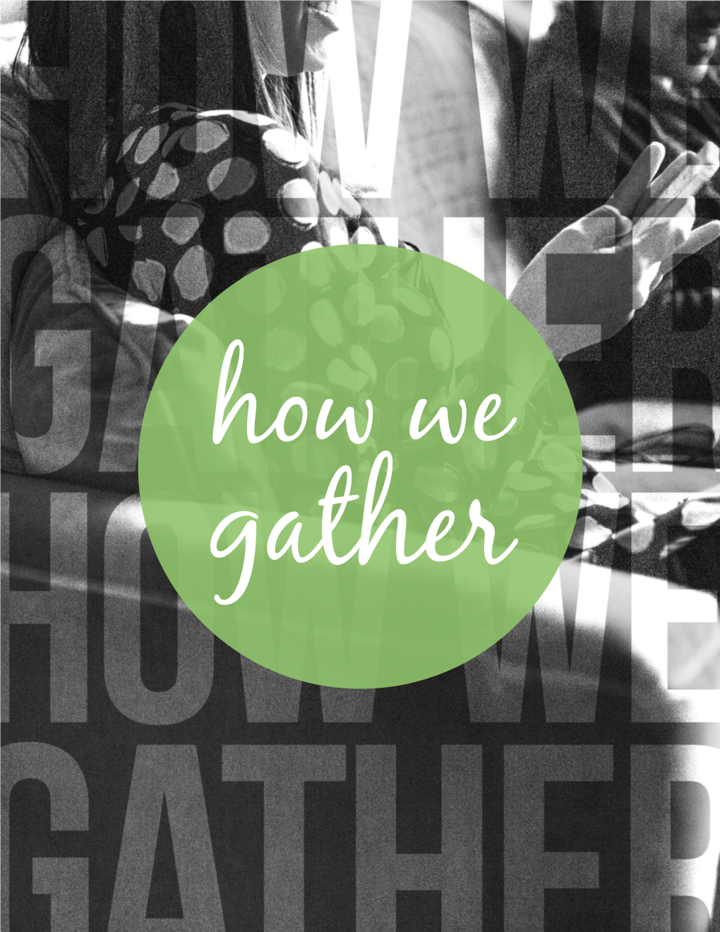 How We Gather (PDF)