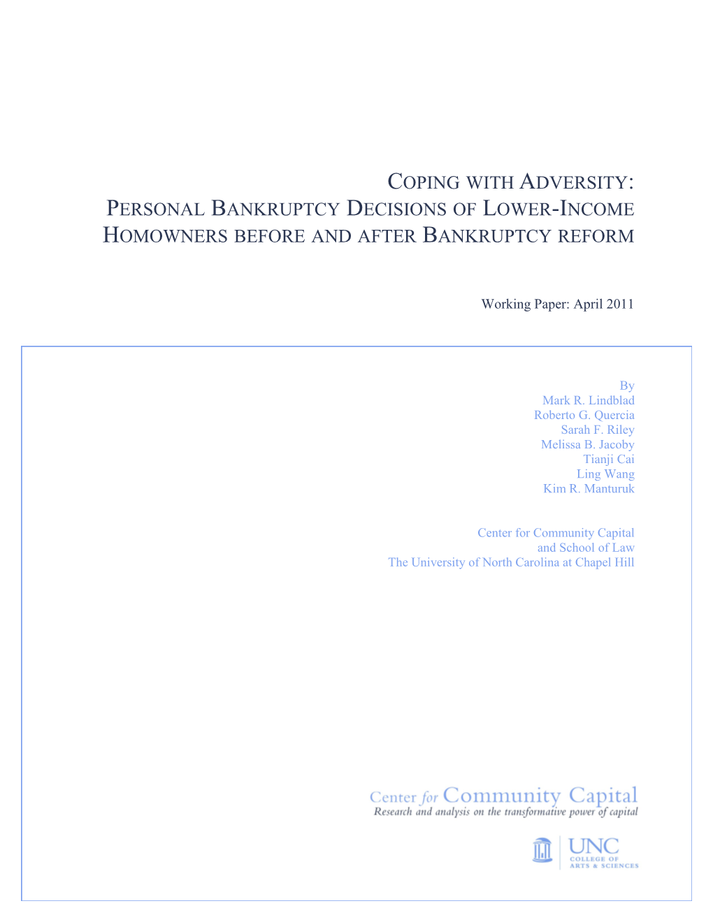 Coping with Adversity: Personal Bankruptcy Decisions of Lower-Income Homowners Before and After Bankruptcy Reform