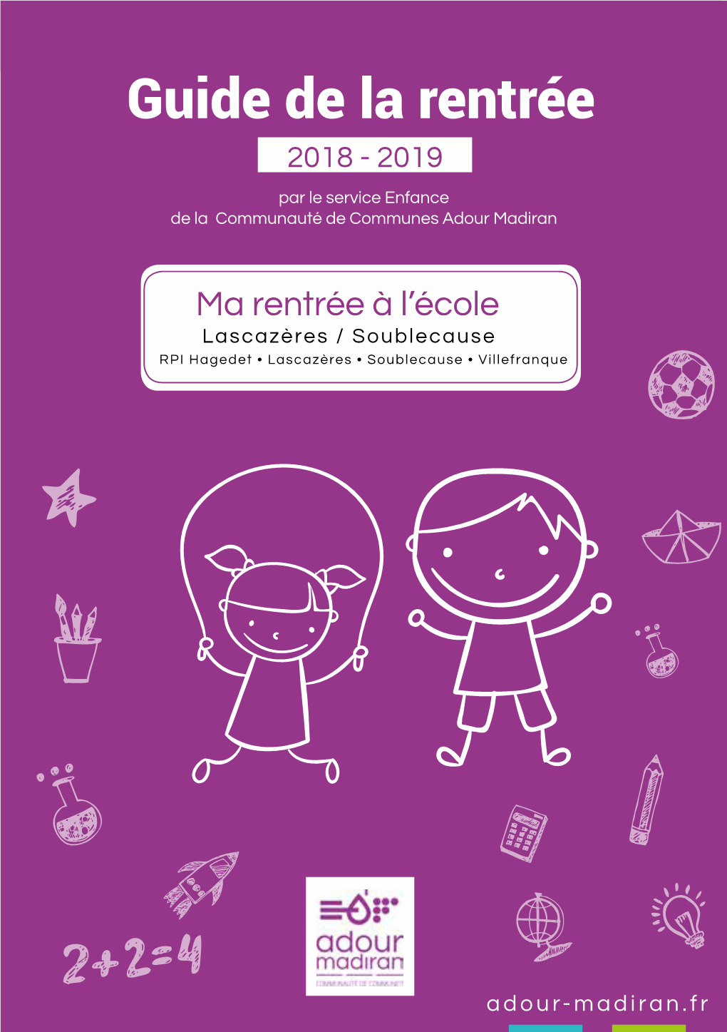 Guide De La Rentrée 2018 - 2019 Par Le Service Enfance De La Communauté De Communes Adour Madiran