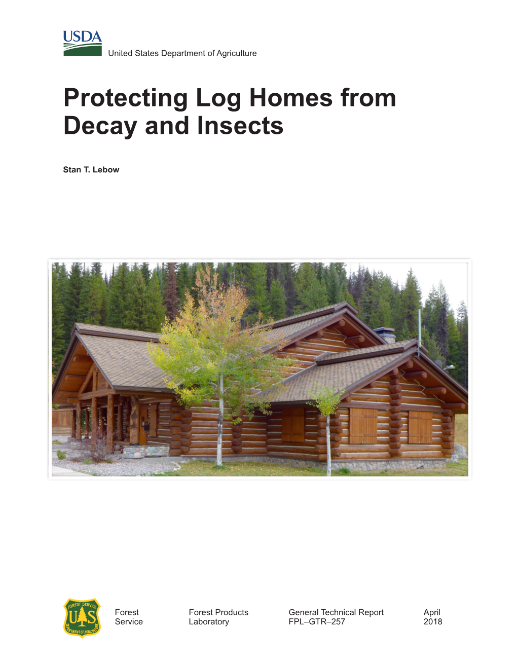 Protecting Log Homes from Decay and Insects