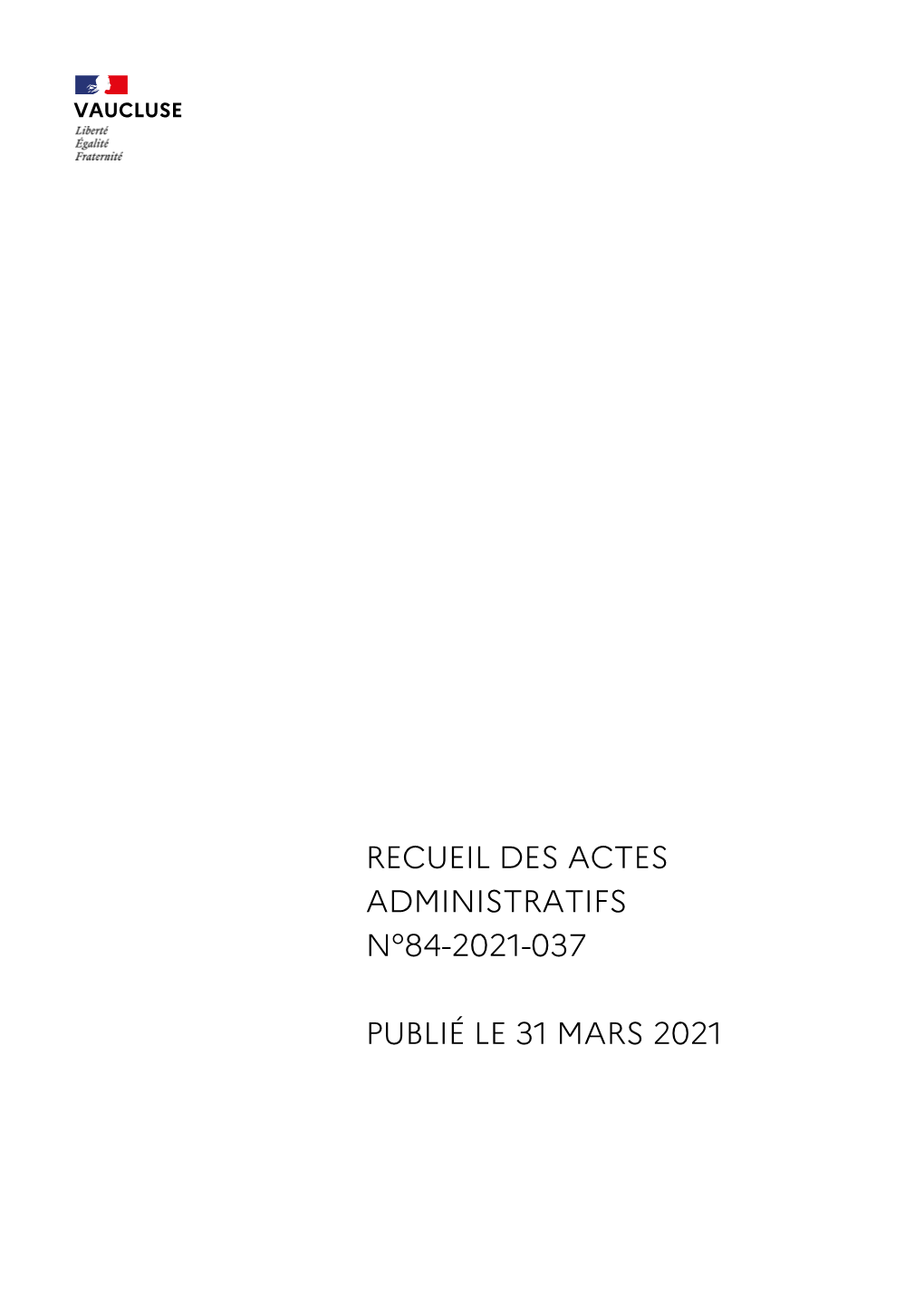 Recueil Des Actes Administratifs N°84-2021-037