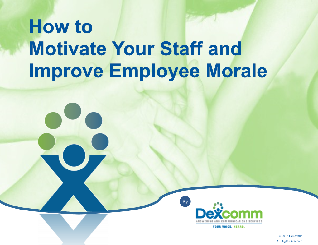 How to Motivate Your Staff & Improve Employee Morale