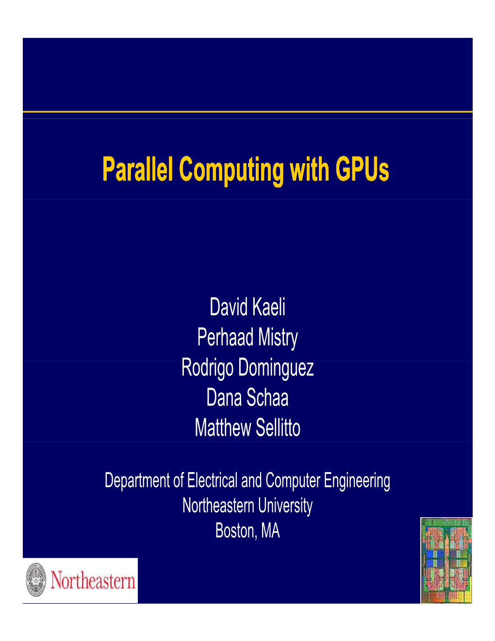Parallel Computing with Gpus
