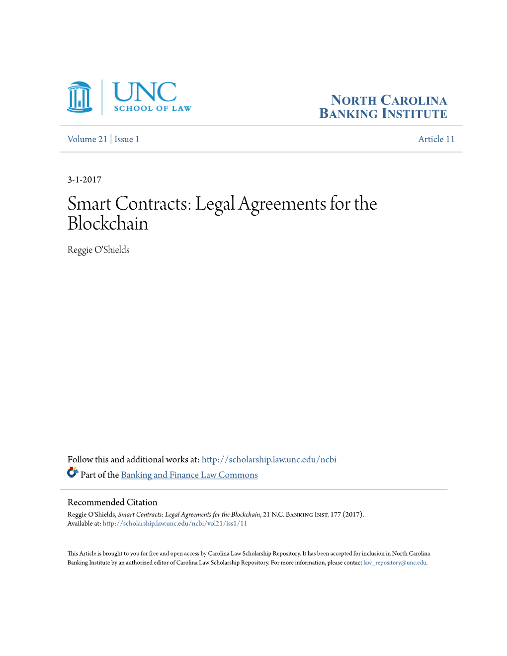 Smart Contracts: Legal Agreements for the Blockchain Reggie O'shields