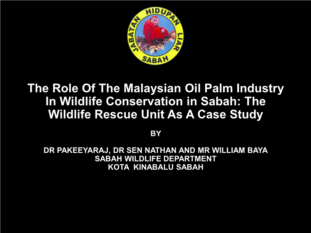 Sabah Wildlife Department Wildlife Rescue Unit