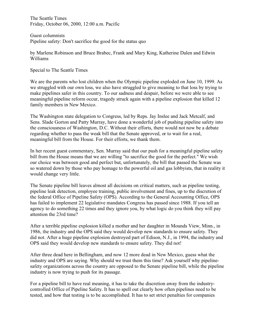 The Seattle Times Friday, October 06, 2000, 12:00 Am Pacific Guest Columnists Pipeline Safety