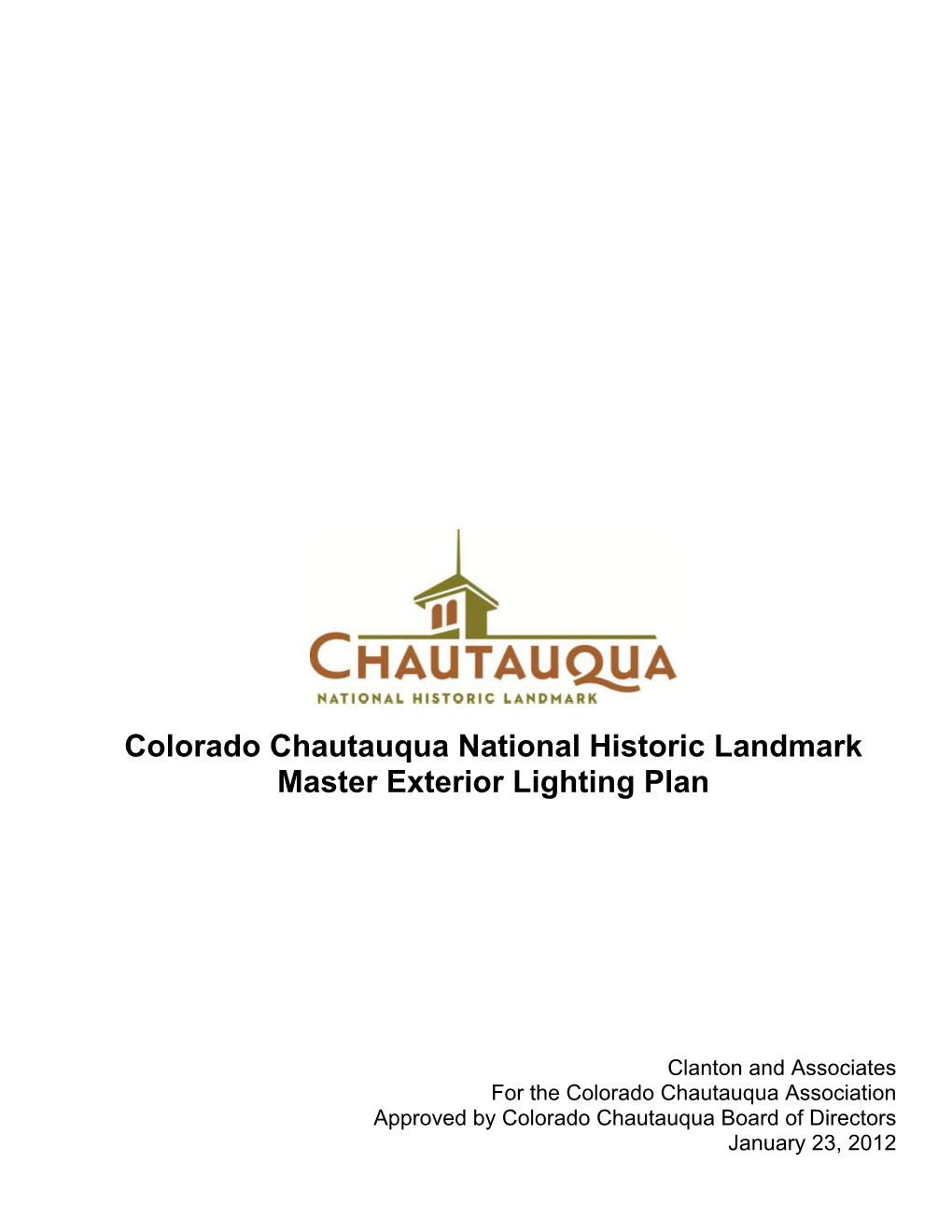 Colorado Chautauqua National Historic Landmark Master Exterior Lighting Plan
