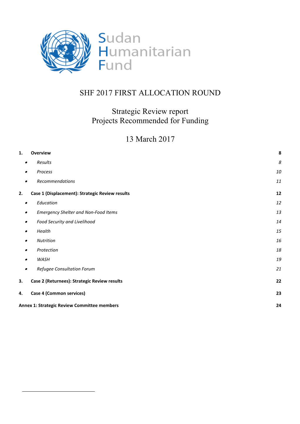 SHF 2017 FIRST ALLOCATION ROUND Strategic Review Report