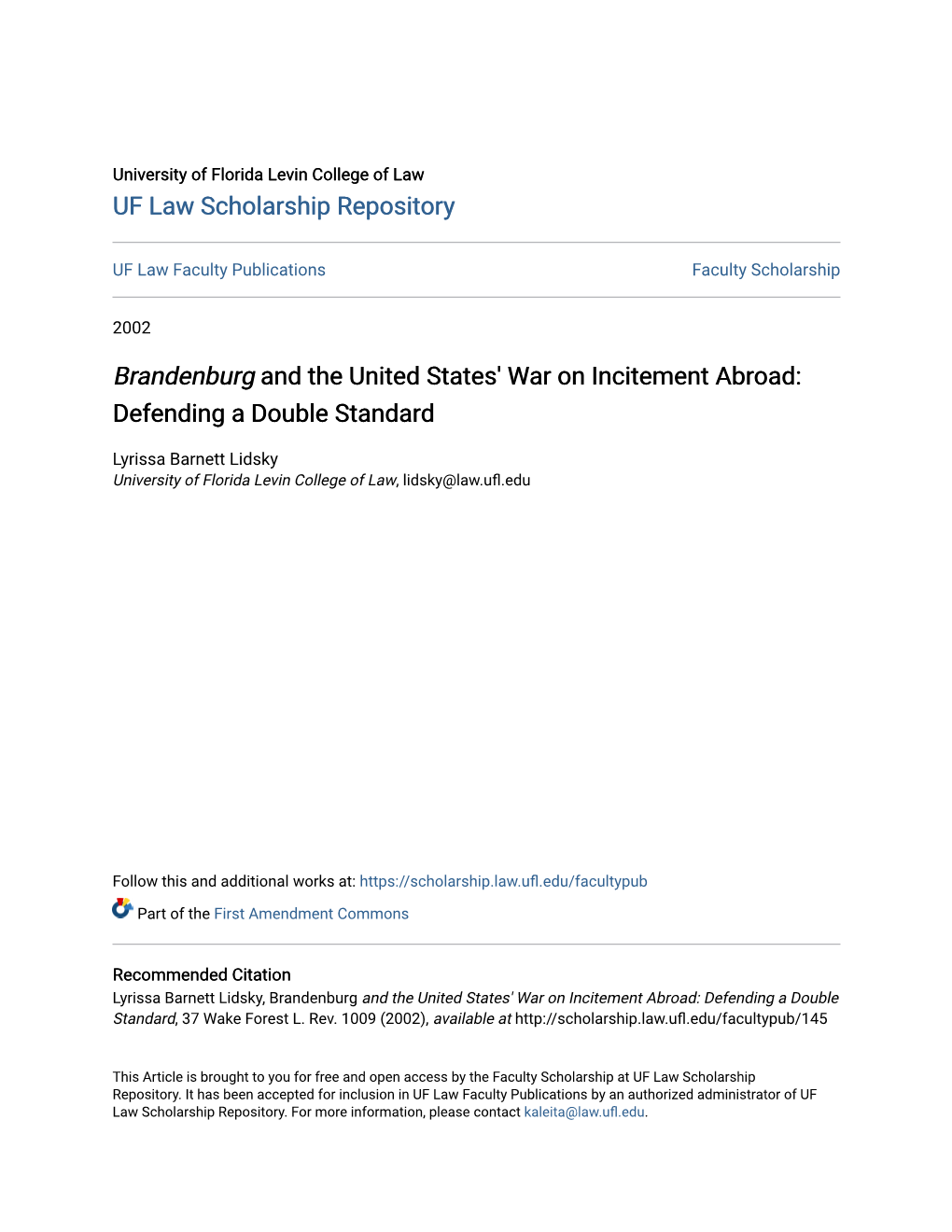 <I>Brandenburg</I> and the United States' War on Incitement Abroad