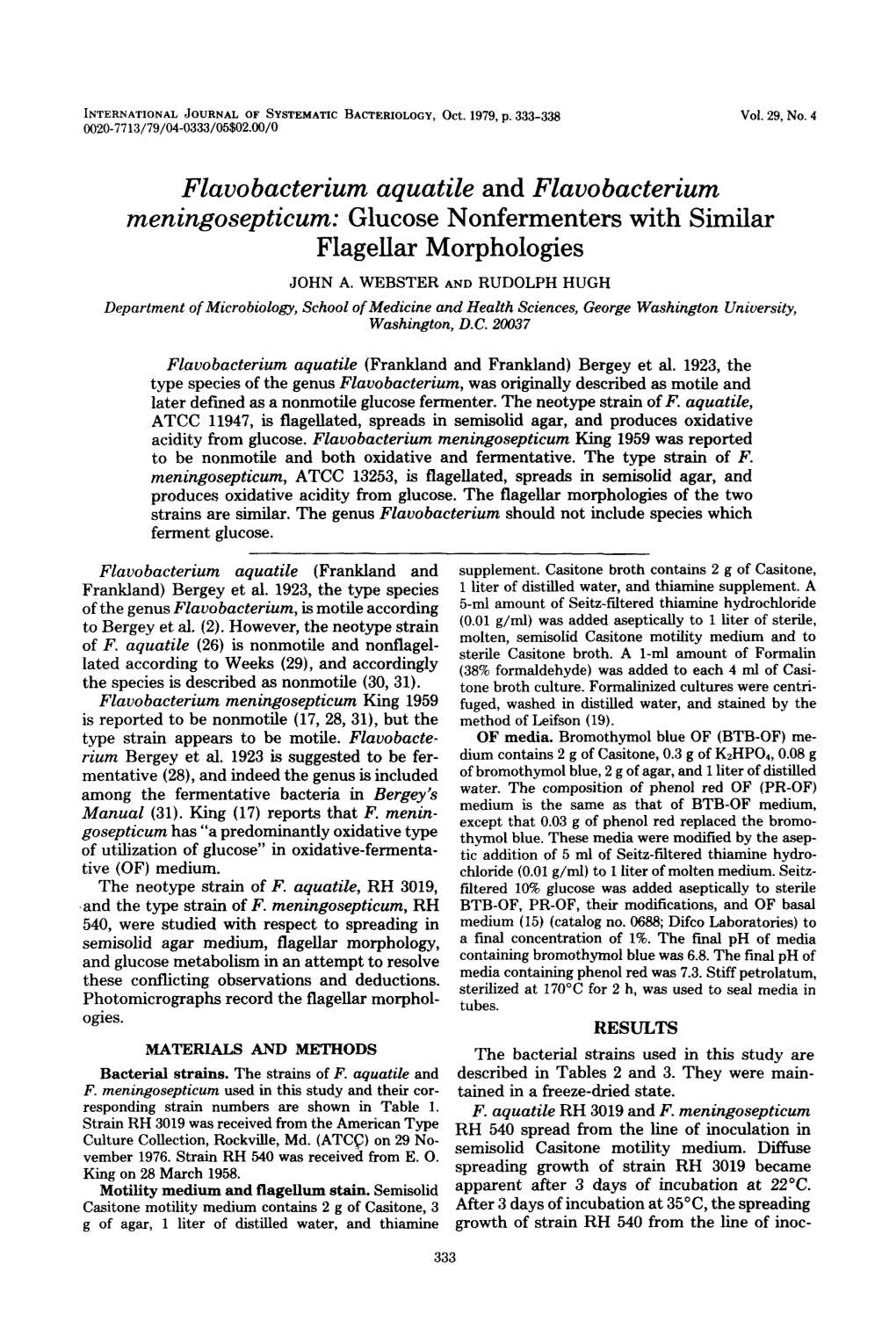 Flavobacterium Aquatile and Flavobacterium Meningosepticum: Glucose Nonfermenters with Similar Flagellar Morphologies