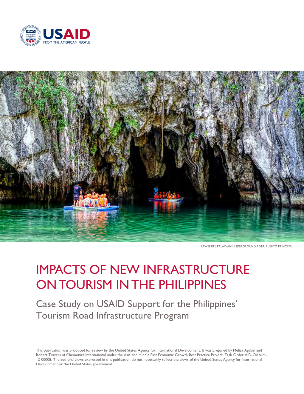 IMPACTS of NEW INFRASTRUCTURE on TOURISM in the PHILIPPINES Case Study on USAID Support for the Philippines’ Tourism Road Infrastructure Program