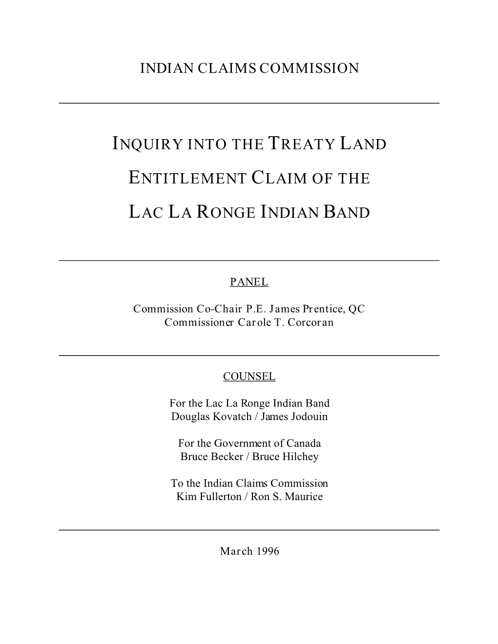 Lac La Ronge Indian Band, Treaty Land Entitlement Inquiry
